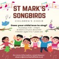 St Mark's Songbirds - Childrens Choir